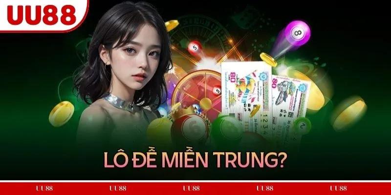 Điểm nổi bật của dự đoán lô đề miền Trung tại UU88